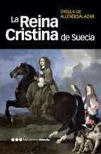 la reina cristina de suecia-ursula de allende salazar-9788492820047 la reina cristina de suecia-ursula de allende salazar-9788492820047