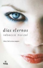 dias eternos (vol. i)-rebecca maizel-9788496886247 dias eternos (vol. i)-rebecca maizel-9788496886247