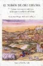 el toison de oro español: produccion y comercio de lana en las ep ocas medieval y moderna-carla rahn phillips-9788497183147 el toison de oro español: produccion y comercio de lana en las ep ocas medieval y moderna-carla rahn phillips-9788497183147