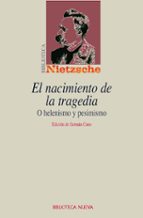 el nacimiento de la tragedia-friedrich nietzsche-9788497425247 el nacimiento de la tragedia-friedrich nietzsche-9788497425247