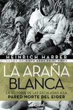 la araña blanca-heinrich harrer-9788498293647 la araña blanca-heinrich harrer-9788498293647