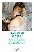 la amante de bolzano-sandor marai-9788498385847 la amante de bolzano-sandor marai-9788498385847