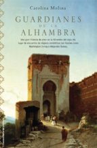 guardianes de la alhambra (ebook)-carolina molina-9788499181547 guardianes de la alhambra (ebook)-carolina molina-9788499181547