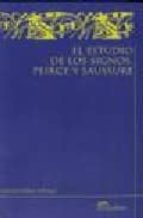 el estudio de los signos: peirce y saussure-alejandra vitale-9789502312347 el estudio de los signos: peirce y saussure-alejandra vitale-9789502312347
