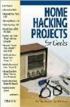 Home hacking projects for geeks EPUB DJVU por Tony northruperic faulkner