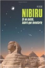 nibiru: si no existe, habra que inventarlo-9781463324957 nibiru: si no existe, habra que inventarlo-9781463324957