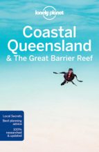 coastal queensland & great barrier reef 8th ed. (ingles) (lonely planet country regional guides)-9781786571557 coastal queensland & great barrier reef 8th ed. (ingles) (lonely planet country regional guides)-9781786571557