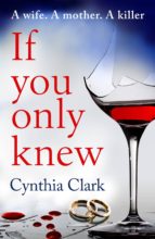 if you only knew (ebook)-cynthia clark-9781786699657 if you only knew (ebook)-cynthia clark-9781786699657