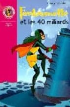 Descargar libros de texto gratuitos Fantomette et les 40 milliards