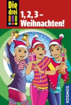 die drei !!!, 1,2,3 - weihnachten! (drei ausrufezeichen) (ebook)-henriette wich-maja von vogel-9783440150757 die drei !!!, 1,2,3 - weihnachten! (drei ausrufezeichen) (ebook)-henriette wich-maja von vogel-9783440150757