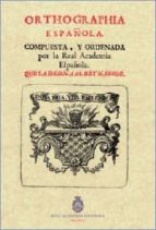 orthographia española (edicion facsimil)-9788415131557 orthographia española (edicion facsimil)-9788415131557
