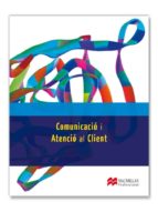 comunicacio i atencio client 2012 gs libro catalan-9788415426257 comunicacio i atencio client 2012 gs libro catalan-9788415426257