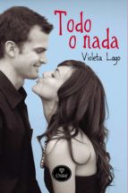 todo o nada (ebook)-violeta lago-9788415611257 todo o nada (ebook)-violeta lago-9788415611257