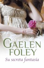 su secreta fantasía (spice 2) (ebook)-gaelen foley-9788415962557 su secreta fantasía (spice 2) (ebook)-gaelen foley-9788415962557