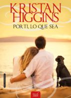 por ti, lo que sea (ebook)-kristan higgins-9788416550357 por ti, lo que sea (ebook)-kristan higgins-9788416550357