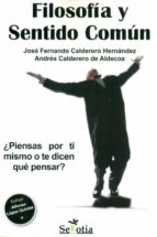 filosofia y sentido comun-jose fernando calderero hernandez-9788416921157 filosofia y sentido comun-jose fernando calderero hernandez-9788416921157