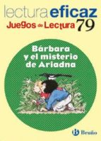 barbara y el misterio de ariadna (educacion primaria) (juegos de lectura)-a. alonso-9788421650257 barbara y el misterio de ariadna (educacion primaria) (juegos de lectura)-a. alonso-9788421650257