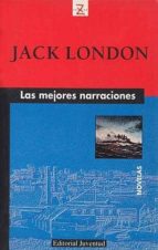 las mejores narraciones (2ª ed.)-jack london-9788426113757 las mejores narraciones (2ª ed.)-jack london-9788426113757