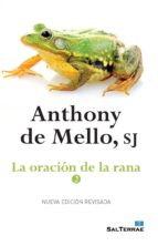la oración de la rana - 2 (ebook)-anthony de mello-9788429321357 la oración de la rana - 2 (ebook)-anthony de mello-9788429321357