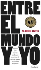 entre el mundo y yo-ta-nehisi coates-9788432229657 entre el mundo y yo-ta-nehisi coates-9788432229657