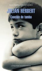 canción de tumba (ebook)-julian herbert-9788439725657 canción de tumba (ebook)-julian herbert-9788439725657