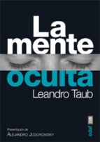 la mente oculta (ebook)-leandro taub-9788441433557 la mente oculta (ebook)-leandro taub-9788441433557