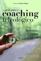la gran guia del coaching teleologico-herminia goma-9788449335457 la gran guia del coaching teleologico herminia goma 9788449335457