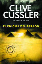 el enigma del faraon-clive cussler-9788466338257 el enigma del faraon-clive cussler-9788466338257