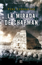 la mirada de chapman-pere cervantes-9788466658157 la mirada de chapman-pere cervantes-9788466658157