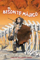 el bisonte magico-carlos villanes-9788467036657 el bisonte magico-carlos villanes-9788467036657