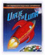 viaje a la luna (libros regalo 2-6 años)-9788467528657 viaje a la luna (libros regalo 2-6 años)-9788467528657