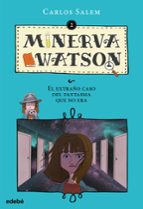 minerva watson 2: el extraño caso del fantasma que no era-carlos salem-maria simavilla-9788468333557 minerva watson 2: el extraño caso del fantasma que no era-carlos salem-maria simavilla-9788468333557