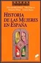 historia de las mujeres en españa-elisa garrido-9788477385257 historia de las mujeres en españa-elisa garrido-9788477385257
