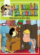 DESAPAREGUTS PER ART DE MAGIA (LA FAMILIA CARAVANA)