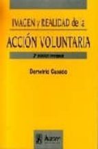 imagen y realidad de la accion voluntaria (2ª ed.)-demetrio casado-9788488711557 imagen y realidad de la accion voluntaria (2ª ed.)-demetrio casado-9788488711557