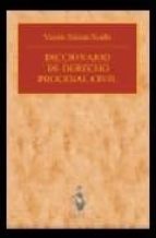 DICCIONARIO DE DERECHO PROCESAL CIVIL. | VICENTE GIMENO SENDRA | Casa ...