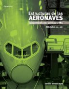estructuras de las aeronaves: modulos 11 y 12-antonio esteban oñate-9788497322157 estructuras de las aeronaves: modulos 11 y 12-antonio esteban oñate-9788497322157
