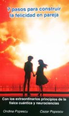 7 pasos para construir la felicidad en pareja (ebook)-9788827538357 7 pasos para construir la felicidad en pareja (ebook)-9788827538357