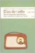 Dias de radio EPUB MOBI por Carlos ulanovskyu 978-9500425957