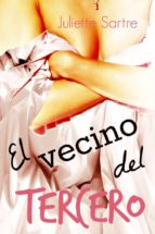 el vecino del tercero (ebook)-juliette sartre-cdlap00005857 el vecino del tercero (ebook)-juliette sartre-cdlap00005857