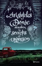 aristóteles y dante descubren los secretos del universo (ebook)-benjamin alire saenz-9786070726767 aristóteles y dante descubren los secretos del universo (ebook)-benjamin alire saenz-9786070726767