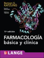 farmacologia basica y clinica (11ª edicion)-bertram g. katzung-9786071503367 farmacologia basica y clinica (11ª edicion)-bertram g. katzung-9786071503367