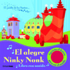 EL ALEGRE NINKY NONK (EL JARDIN DE LOS SUEÑOS) (LIBRO CON SONIDOS )