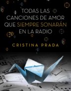 todas las canciones de amor que siempre sonarán en la radio (ebook)-cristina prada-9788408141167 todas las canciones de amor que siempre sonarán en la radio (ebook)-cristina prada-9788408141167