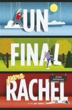 un final para rachel-jesse andrews-9788415594567 un final para rachel-jesse andrews-9788415594567