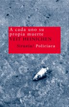 a cada uno su propia muerte (ebook)-veit heinichen-9788415803867 a cada uno su propia muerte (ebook)-veit heinichen-9788415803867