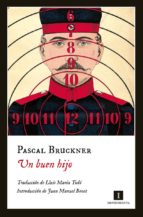 un buen hijo (ebook)-pascal bruckner-9788416542567 un buen hijo (ebook)-pascal bruckner-9788416542567