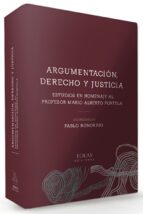 argumentación, derecho y justicia-pablo raul bonorino-9788416613267 argumentación, derecho y justicia-pablo raul bonorino-9788416613267