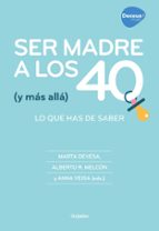 ser madre a los 40 (y más allá)-marta devesa-9788416895267 ser madre a los 40 (y más allá)-marta devesa-9788416895267
