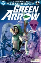 green arrow nº 1-benjamin percy-otto schmidt-juan ferreyra-9788416945467 green arrow nº 1-benjamin percy-otto schmidt-juan ferreyra-9788416945467